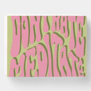70s Retro: 'Meditate' Motivational Poster Wooden Box Sign