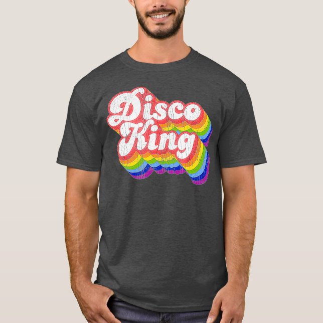 70s Retro Rainbow Disco King T-Shirt (Front)