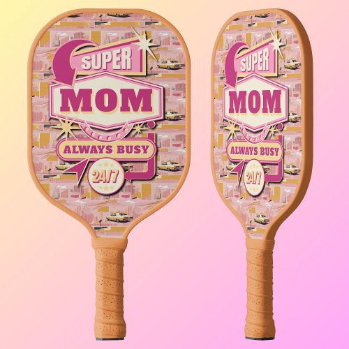 70s Retro Vegas Style Super Mom Always Busy 247 Pickleball Paddle