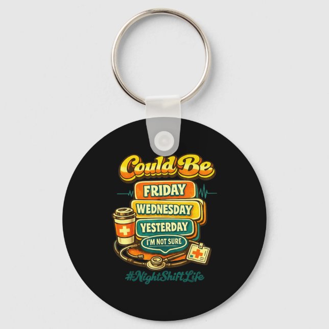 70s style funny nursing night shift life squad70s  keychain (Front)