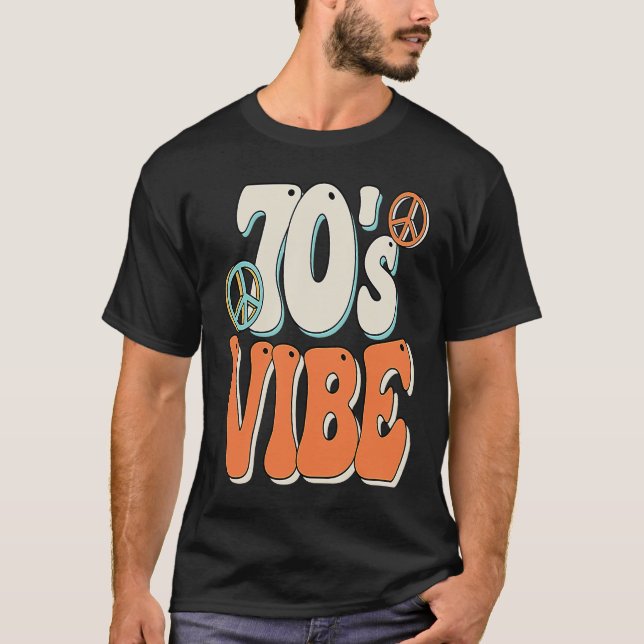 70s Vibe 70s Costume Groovy Peace Hippie 70's Them T-Shirt (Front)