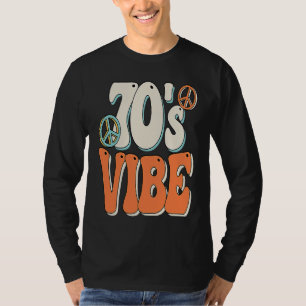 70s Vibe 70s Costume Groovy Peace Hippie 70's Them T-Shirt