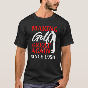70Th 1950 Birthday Golf Golfer Golfing Funny Gift T-Shirt