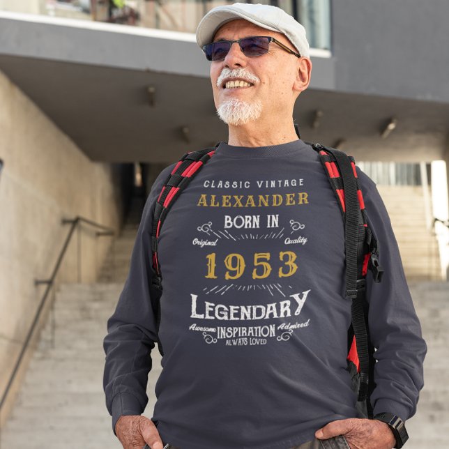 70th Birthday 1953 Name Dark Blue Gold Legendary T-Shirt (Creator Uploaded)