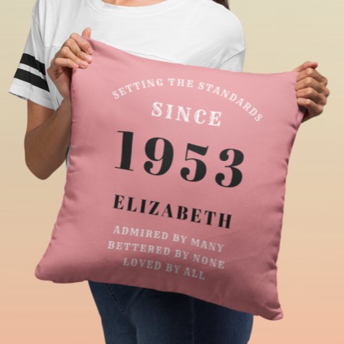 70th Birthday 1953 Pink Girly Elegant Chic Throw Pillow