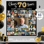 70th Birthday 45 Photo Collage Cheers to 70 Years Poster<br><div class="desc">Create a 70th birthday photo memory display poster print utilizing this easy-to-upload photo collage template with 45 pictures of him or her through the years for a fun birthday party decoration and commemorative keepsake. The design features the title CHEERS TO 70 YEARS with gold foil balloon numbers and your custom...</div>