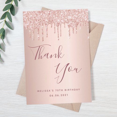 70th birthday 70 rose gold glitter drips glamorous thank you card