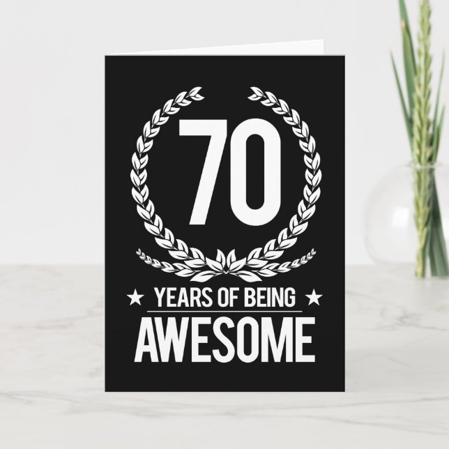 70th Birthday (70 Years Of Being Awesome) Card (Front)