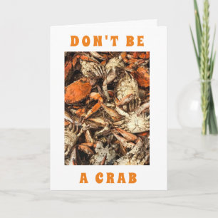 **70th BIRTHDAY ADVICE** DON'T BE A "CRAB" Card