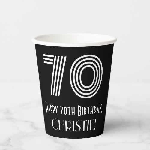 70th Birthday  Art Deco Inspired Look 70  Name Paper Cups