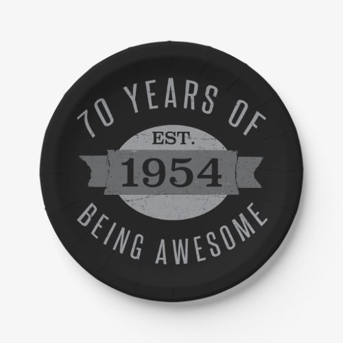 70th Birthday Awesome 1954 Paper Plates