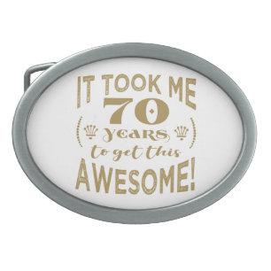 70th Birthday Awesome Belt Buckle