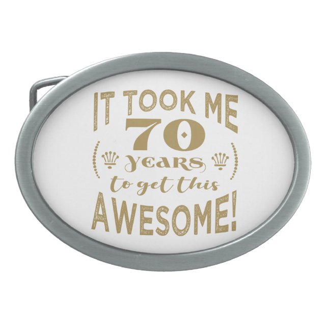 70th Birthday Awesome Belt Buckle (Front)