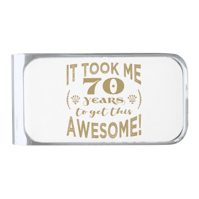 70th Birthday Awesome Silver Finish Money Clip (Front)
