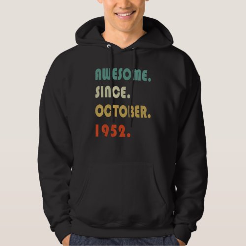 70th Birthday Awesome Since November 1952 70 Years Hoodie