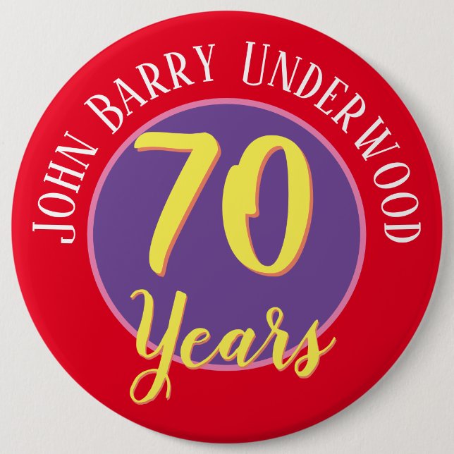 70th Birthday Badge to Personalize. Button (Front)