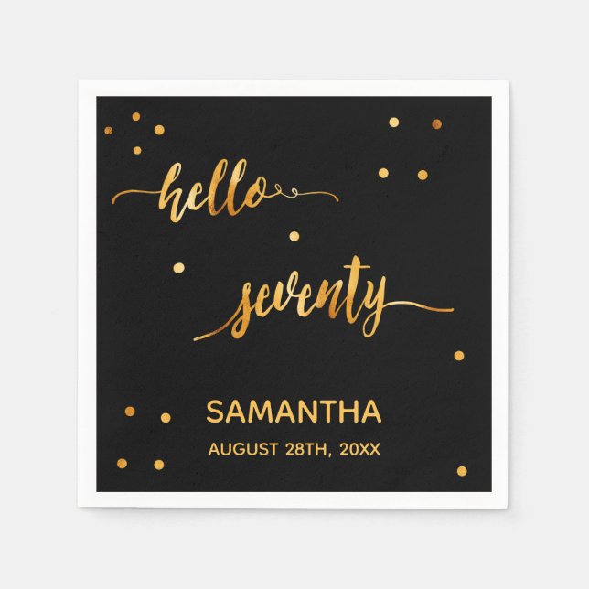 70th birthday black gold hello 70 name script napkins (Front)