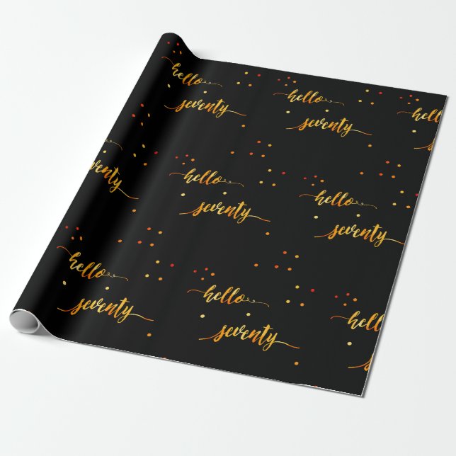 70th birthday black gold hello 70 typography wrapping paper (Unrolled)