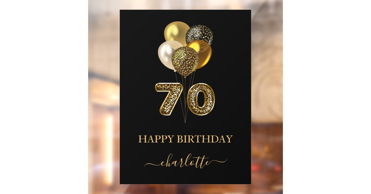 70th birthday black gold leopard name script window cling | Zazzle