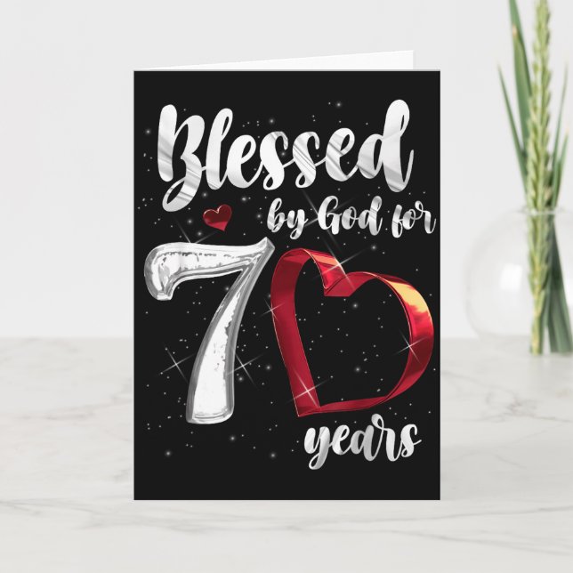 70th Birthday Blessed By God For 70 Years Birthday Card (Front)