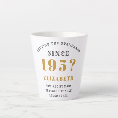 70th Birthday Born 1950s Add Name  Year Elegant Latte Mug
