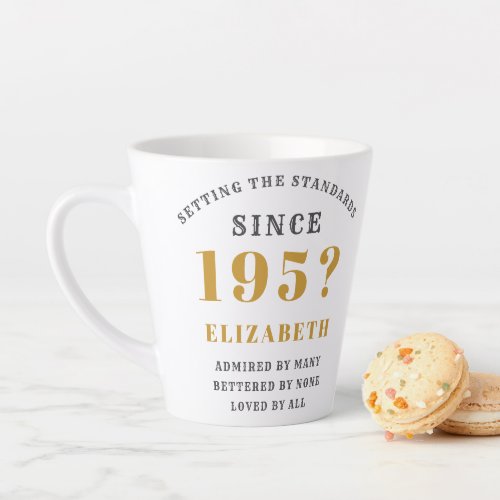 70th Birthday Born 1950s Add Name  Year Elegant Latte Mug
