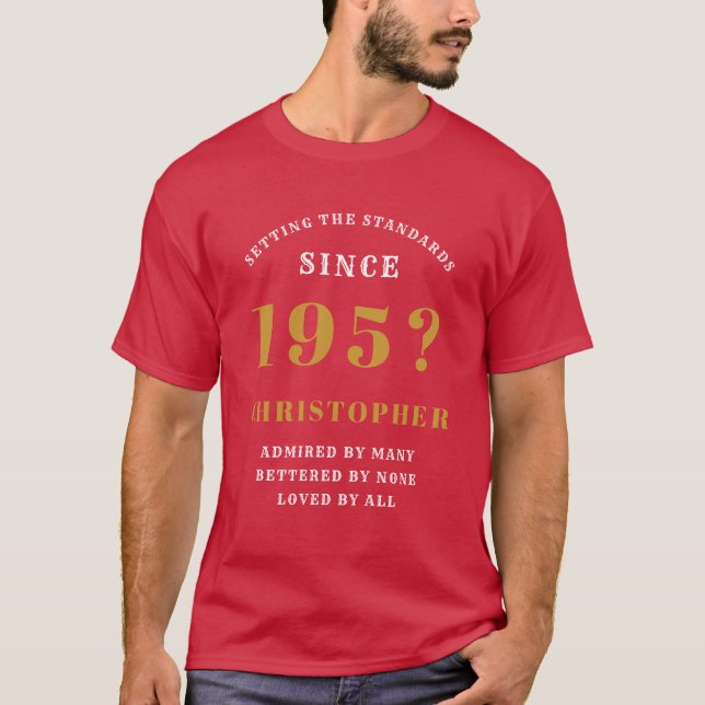 70th Birthday Born 1951 Add Name Year Personalized T-Shirt (Front)