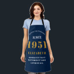 70th Birthday Born 1951 Blue Gold Lady's Apron<br><div class="desc">A personalized classic blue apron design for that birthday celebration for somebody born in 1951 and turning 70. Add the name to this vintage retro style white and gold design for a custom 70 birthday gift. Easily edit the name and year with the template provided. A wonderful custom birthday gift....</div>