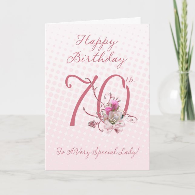 70th Birthday Card - Pink Roses - To A Very Specia (Front)