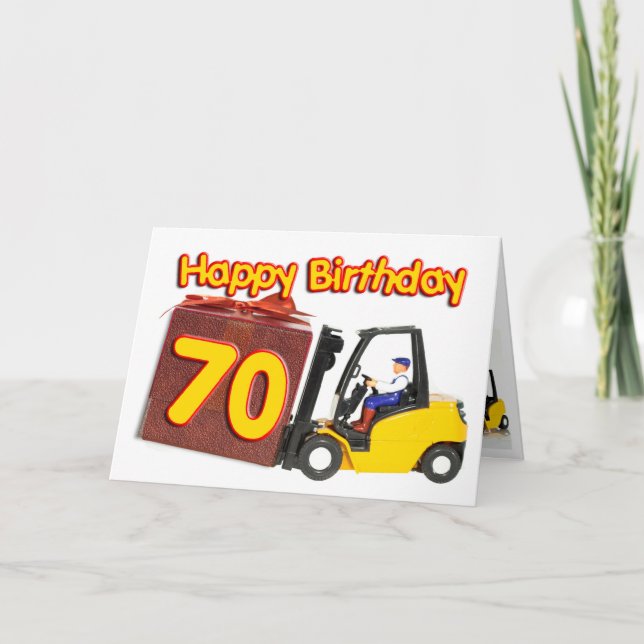 70th birthday card with a fork lift truck (Front)