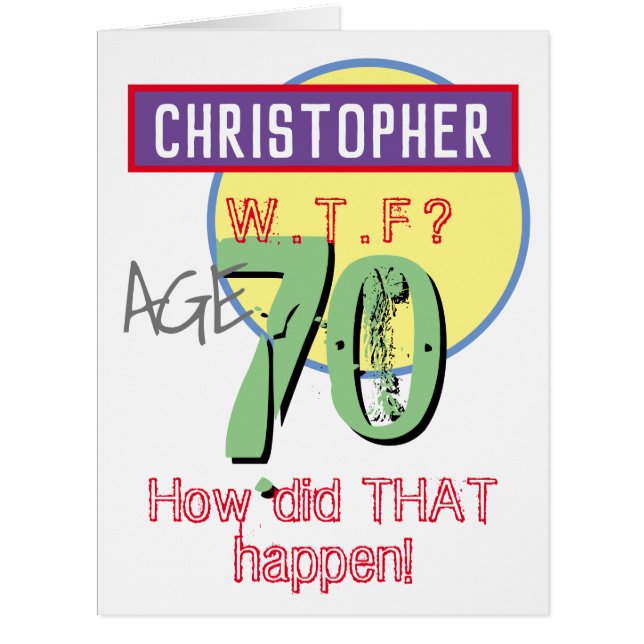 70th Birthday Card - WTF Design (Front)