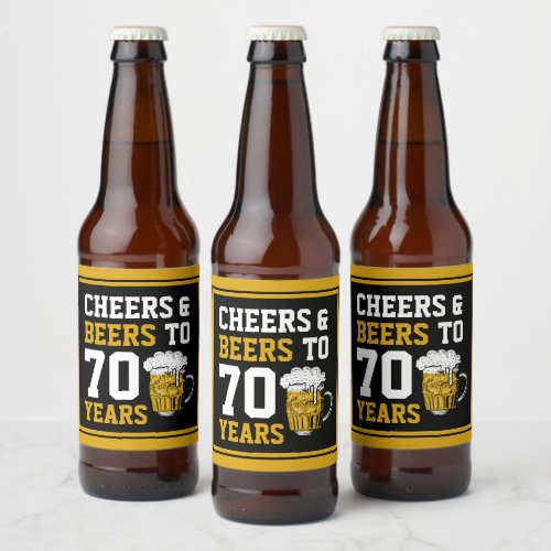 70th Birthday Cheers  Beers to 70 Years Funny Beer Bottle Label