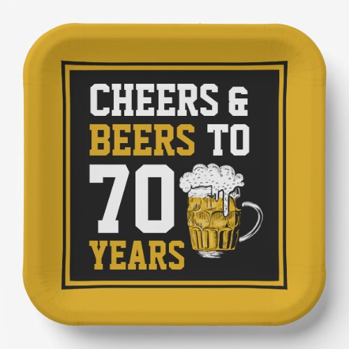 70th Birthday Cheers  Beers to 70 Years Funny Paper Plates