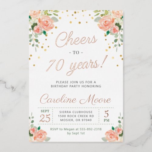 70th Birthday Cheers to 70 Years Ladies Rose Gold Foil Invitation