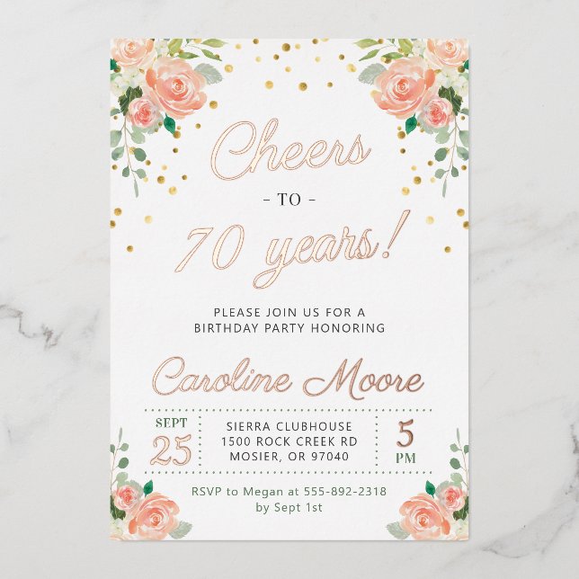 70th Birthday Cheers to 70 Years Ladies Rose Gold Foil Invitation (Front)