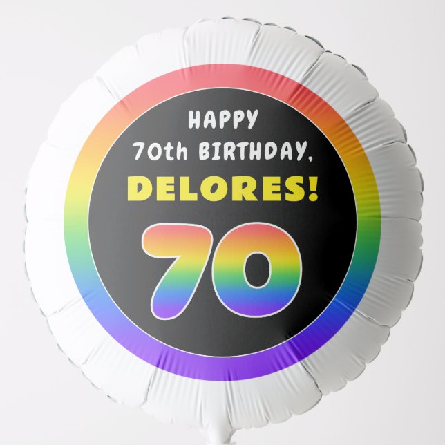 70th Birthday: Colorful Rainbow # 70, Custom Name Balloon (Front)
