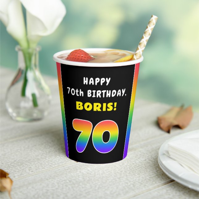 70th Birthday: Colorful Rainbow # 70, Custom Name Paper Cups (Insitu)