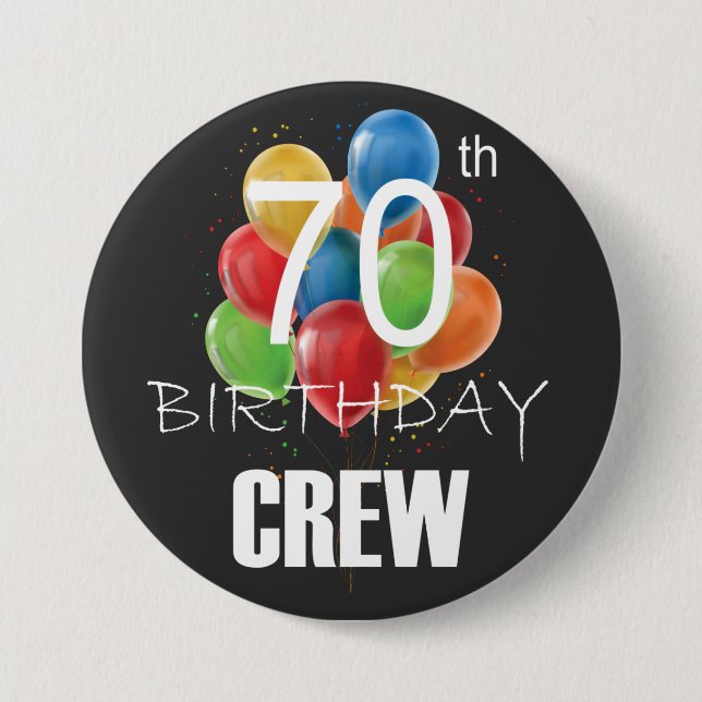 70th Birthday Crew 70 Party Crew Group Round Button (Front)