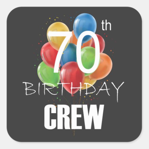 70th Birthday Crew 70 Party Crew Group  Square Sticker