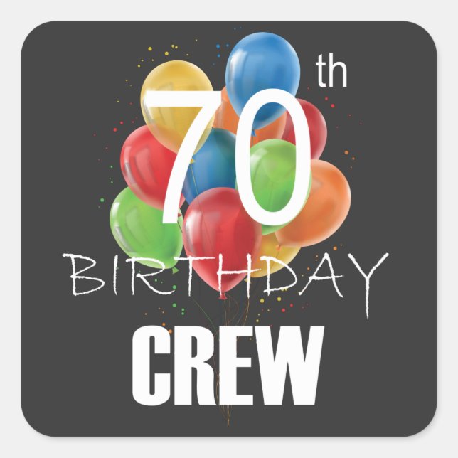 70th Birthday Crew 70 Party Crew Group  Square Sticker (Front)
