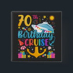 70th Birthday Cruise B-Day Party Square Button<br><div class="desc">70th Birthday Cruise B-Day Party Funny design Gift Classic Square Button Classic Collection.</div>