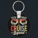 70TH Birthday Cruise Squad Family Matching Circle Keychain<br><div class="desc">70TH Birthday Cruise Squad Crew Vacation Group Family Matching Design Gift Metal Circle Keychain Classic Collection.</div>