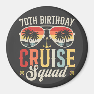 70TH Birthday Cruise Squad Family Matching Circle Magnet
