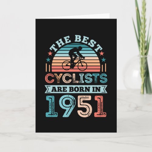 70th Birthday Cycling Gift Best Cyclist born 1951 Card