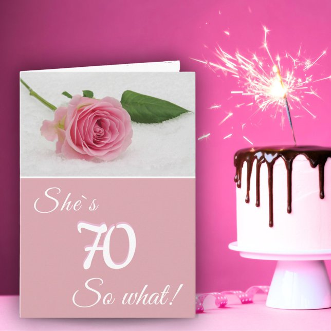 70th Birthday for Her Pink Rose Funny Motivational Card (Creator Uploaded)