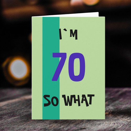 70th Birthday for Him Funny Card