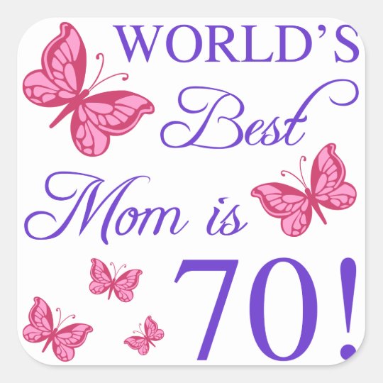 70th Birthday For Mom Square Sticker