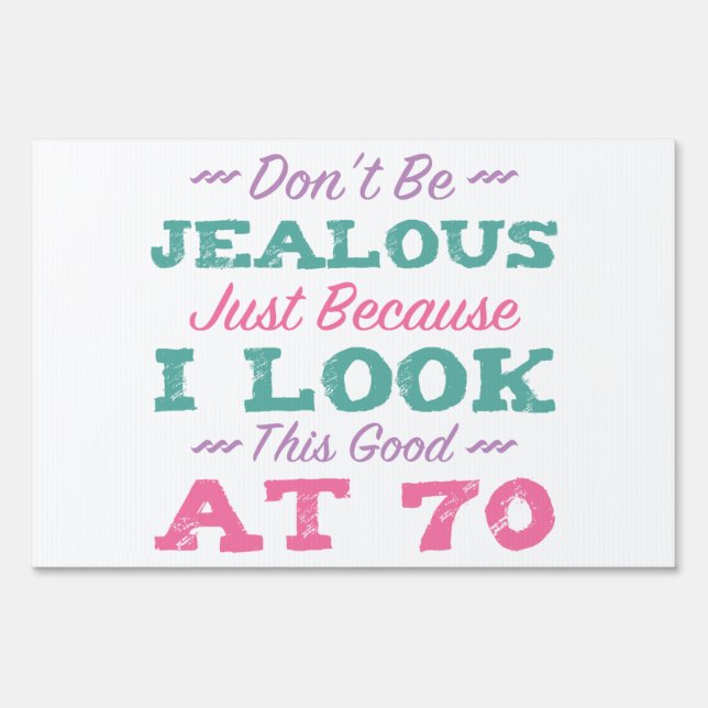 70th Birthday For Women Yard Sign (Front)