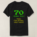 [ Thumbnail: 70th Birthday: Fun, 8-Bit Look, Nerdy / Geeky "70" T-Shirt ]