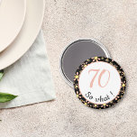 70th Birthday Funny 70 so what Motivational Magnet<br><div class="desc">This magnet comes with a flower pattern and is perfect for someone celebrating 70th birthday. It comes with a funny and motivational quote 70 so what, and is perfect for a person with a sense of humor. The magnet has a nice floral pattern with pink and yellow flowers on a...</div>